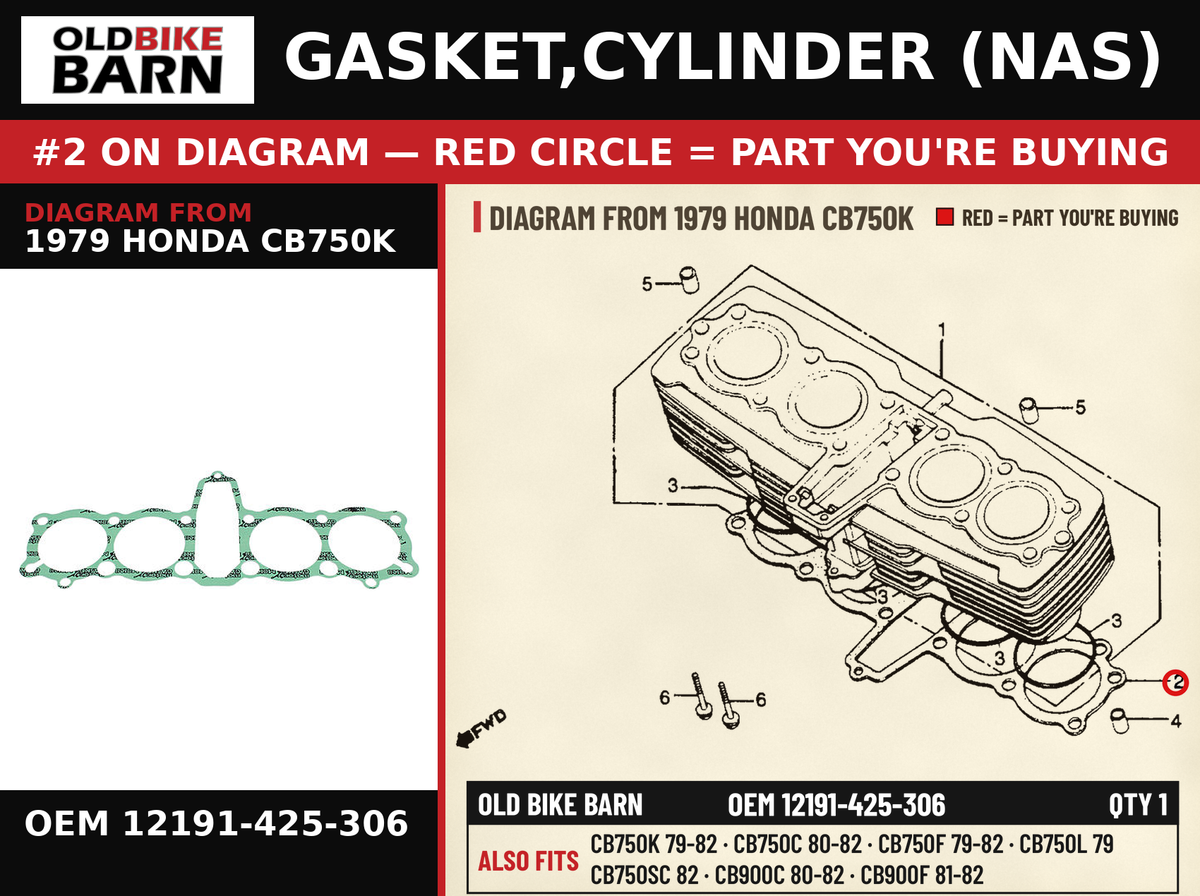 GASKET,CYLINDER (NAS) OEM 12191-425-306 diagram #2 from 1979 HONDA CB750K | Old Bike Barn