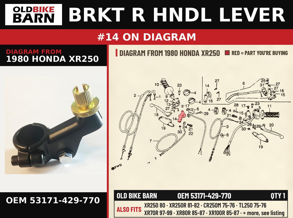 BRKT R HNDL LEVER OEM 53171-429-770 diagram #14 from 1980 HONDA XR250 | Old Bike Barn