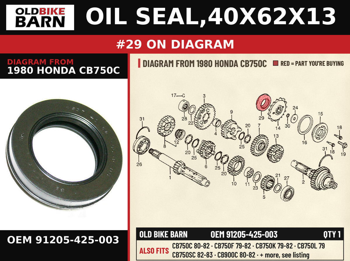 OIL SEAL,40X62X13 OEM 91205-425-003 diagram #29 from 1980 HONDA CB750C | Old Bike Barn