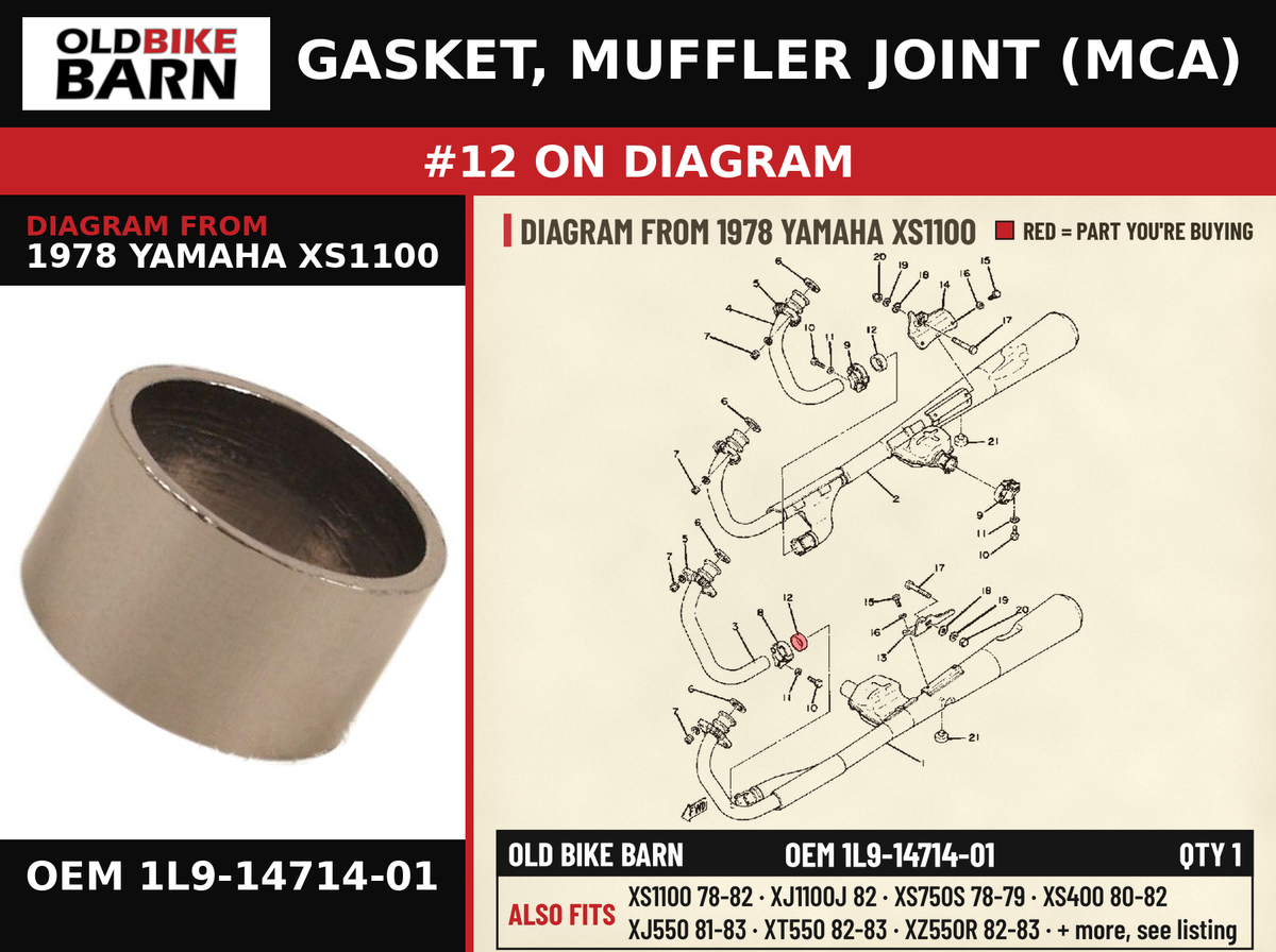 GASKET, MUFFLER JOINT (MCA) OEM 1L9-14714-01 diagram #12 from 1978 YAMAHA XS1100 | Old Bike Barn