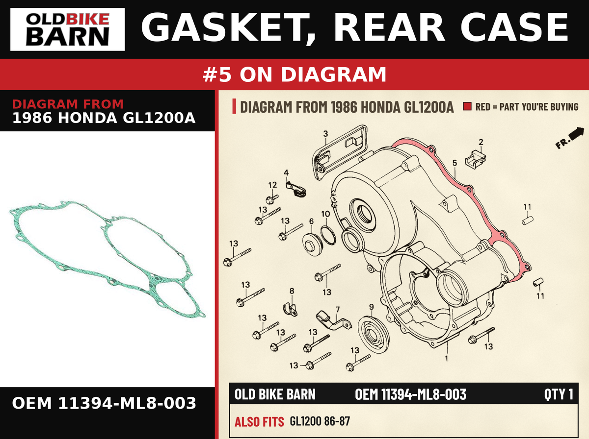 GASKET, REAR CASE OEM 11394-ML8-003 diagram #5 from 1986 HONDA GL1200A | Old Bike Barn