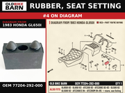RUBBER, SEAT SETTING OEM 77204-292-000 diagram #4 from 1983 HONDA GL650I | Old Bike Barn