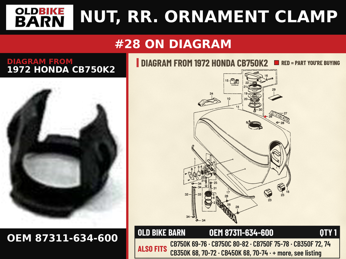 NUT, RR. ORNAMENT CLAMP OEM 87311-634-600 diagram #28 from 1972 HONDA CB750K2 | Old Bike Barn
