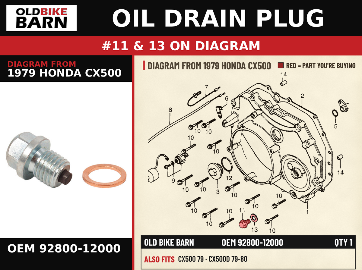 OIL DRAIN PLUG OEM 92800-12000 diagram #11 & 13 from 1979 HONDA CX500 | Old Bike Barn