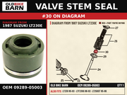 VALVE STEM SEAL OEM 09289-05003 diagram #30 from 1987 SUZUKI LT230E | Old Bike Barn