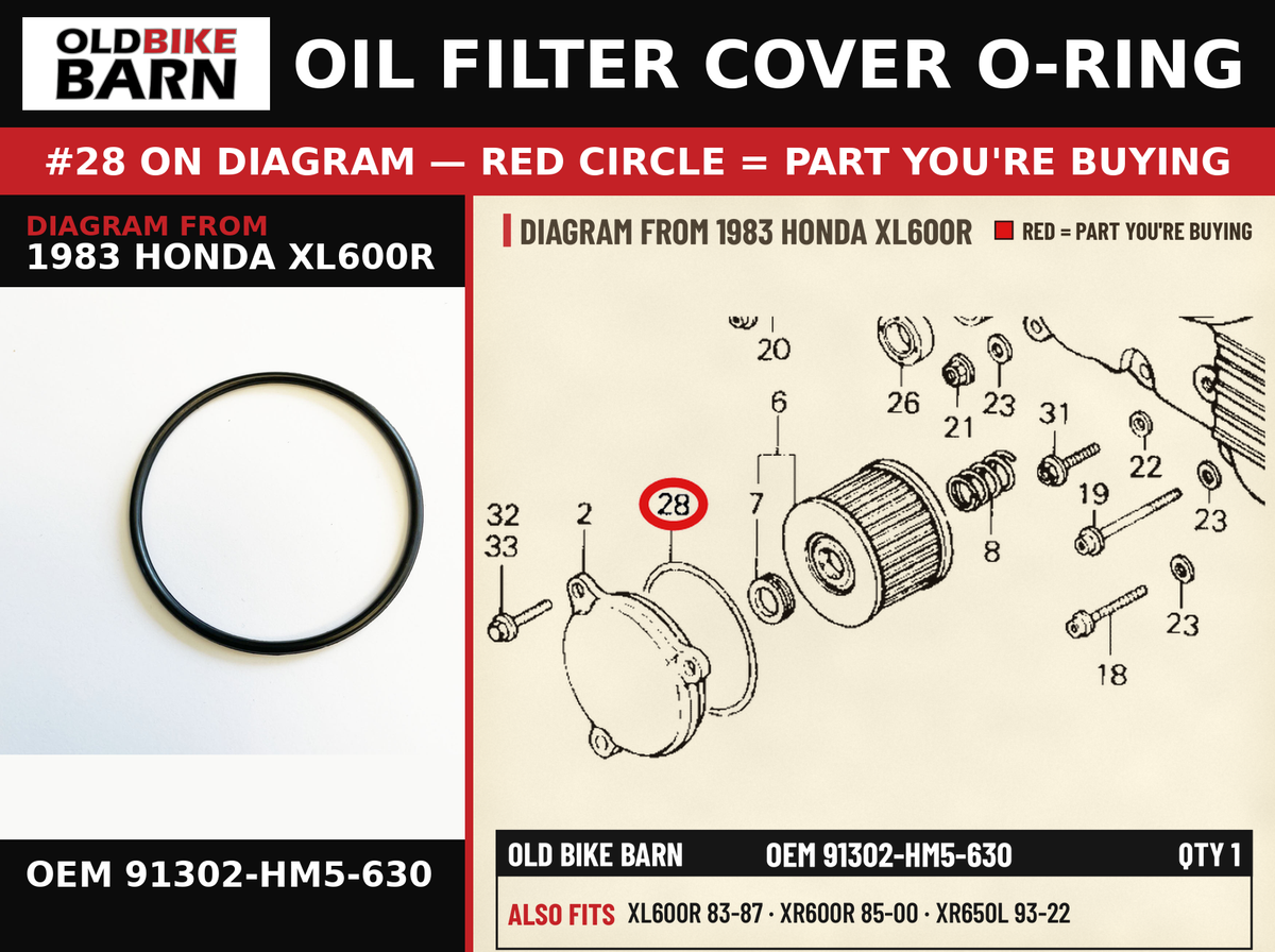 OIL FILTER COVER O-RING OEM 91302-HM5-630 diagram #28 from 1983 HONDA XL600R | Old Bike Barn