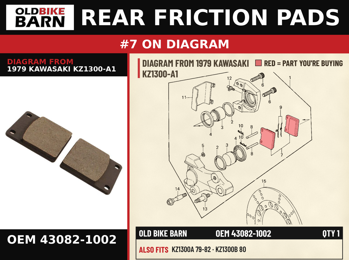 REAR FRICTION PADS OEM 43082-1002 diagram #7 from 1979 KAWASAKI KZ1300-A1 | Old Bike Barn