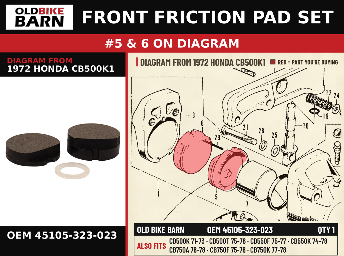 FRONT FRICTION PAD SET OEM 45105-323-023 diagram #5 & 6 from 1972 HONDA CB500K1 | Old Bike Barn