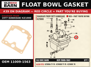 FLOAT BOWL GASKET OEM 11009-1563 diagram #39 from 1977 KAWASAKI KZ1000 | Old Bike Barn