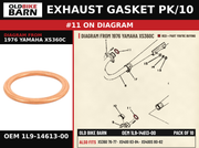 EXHAUST GASKET PK/10 OEM 1L9-14613-00 diagram #11 from 1976 YAMAHA XS360C | Old Bike Barn