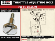 THROTTLE ADJUSTING BOLT OEM 53190-300-000 diagram #11 from 1971 HONDA CB750K1 | Old Bike Barn