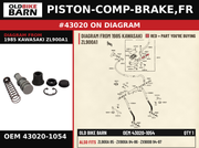 PISTON-COMP-BRAKE,FR OEM 43020-1054 diagram #43020 from 1985 KAWASAKI ZL900A1 | Old Bike Barn