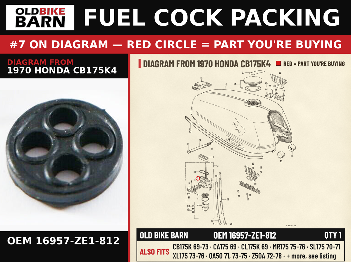 FUEL COCK PACKING OEM 16957-ZE1-812 diagram #7 from 1970 HONDA CB175K4 | Old Bike Barn
