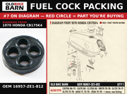 FUEL COCK PACKING OEM 16957-ZE1-812 diagram #7 from 1970 HONDA CB175K4 | Old Bike Barn