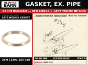 GASKET, EX. PIPE OEM 18291-283-010 diagram #3 from 1975 HONDA CB500T | Old Bike Barn