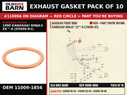 EXHAUST GASKET PACK OF 10 OEM 11009-1856 diagram #11009A from 1990 KAWASAKI NINJA® ZX™-6 (ZX600-D1) | Old Bike Barn