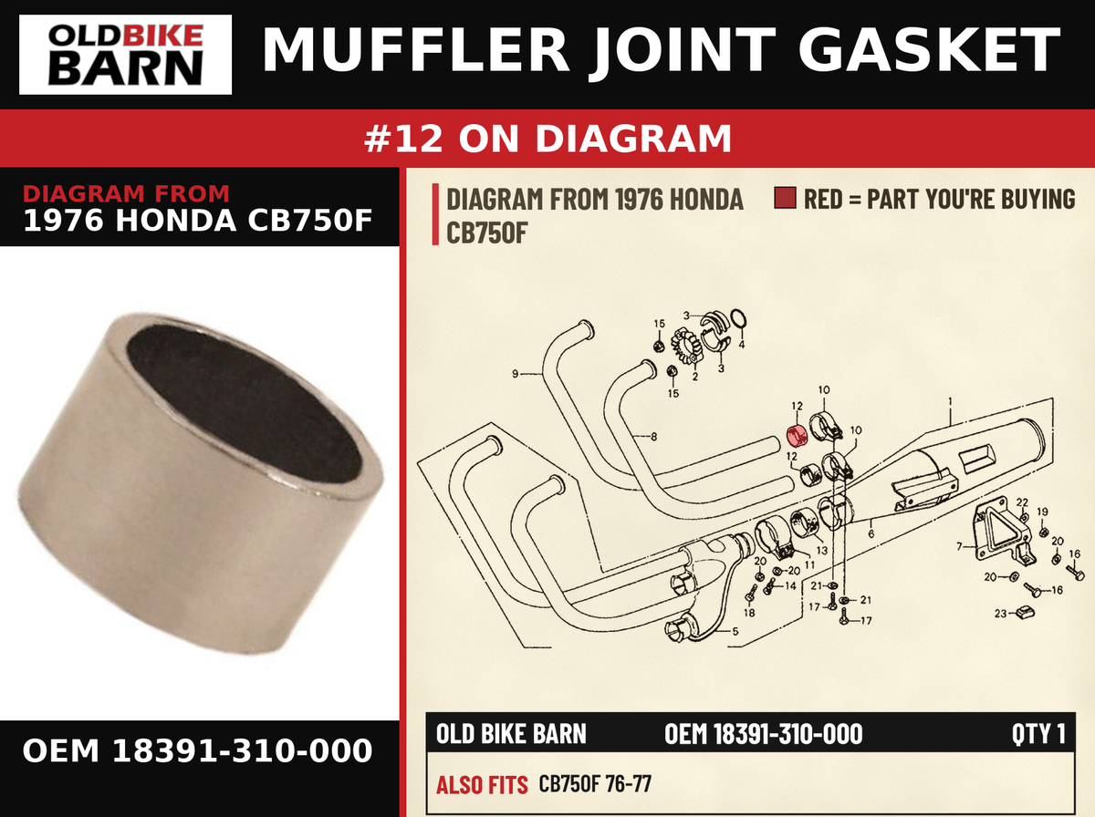 GASKET, MUFFLER OEM 18391-310-000 diagram #12 from 1976 HONDA CB750F | Old Bike Barn