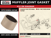 GASKET, MUFFLER OEM 18391-310-000 diagram #12 from 1976 HONDA CB750F | Old Bike Barn
