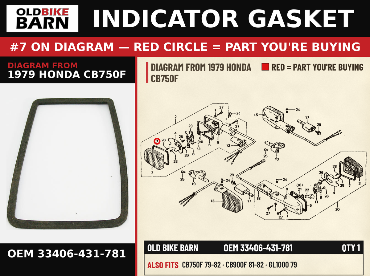 GASKET, TURN SIGNAL LENS OEM 33406-431-781 diagram #7 from 1979 HONDA CB750F | Old Bike Barn