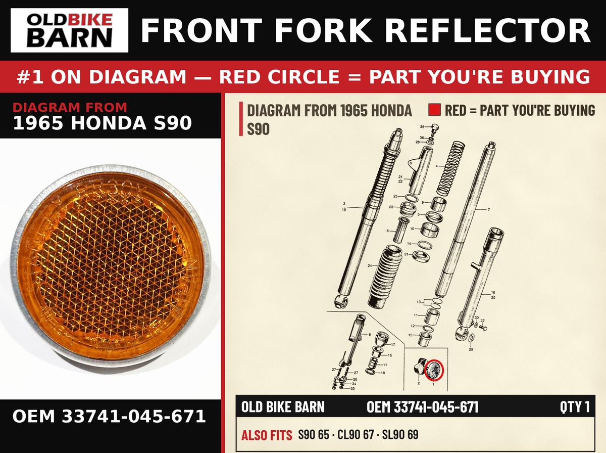 REFLECTOR, FR. OEM 33741-045-671 diagram #1 from 1965 HONDA S90 | Old Bike Barn