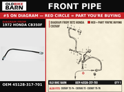 PIPE,FRONT BRAKE OEM 45128-317-701 diagram #5 from 1972 HONDA CB350F | Old Bike Barn