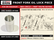 FRONT FORK OIL LOCK PIECE OEM 51432-371-003 diagram #20 from 1982 HONDA VF750C | Old Bike Barn