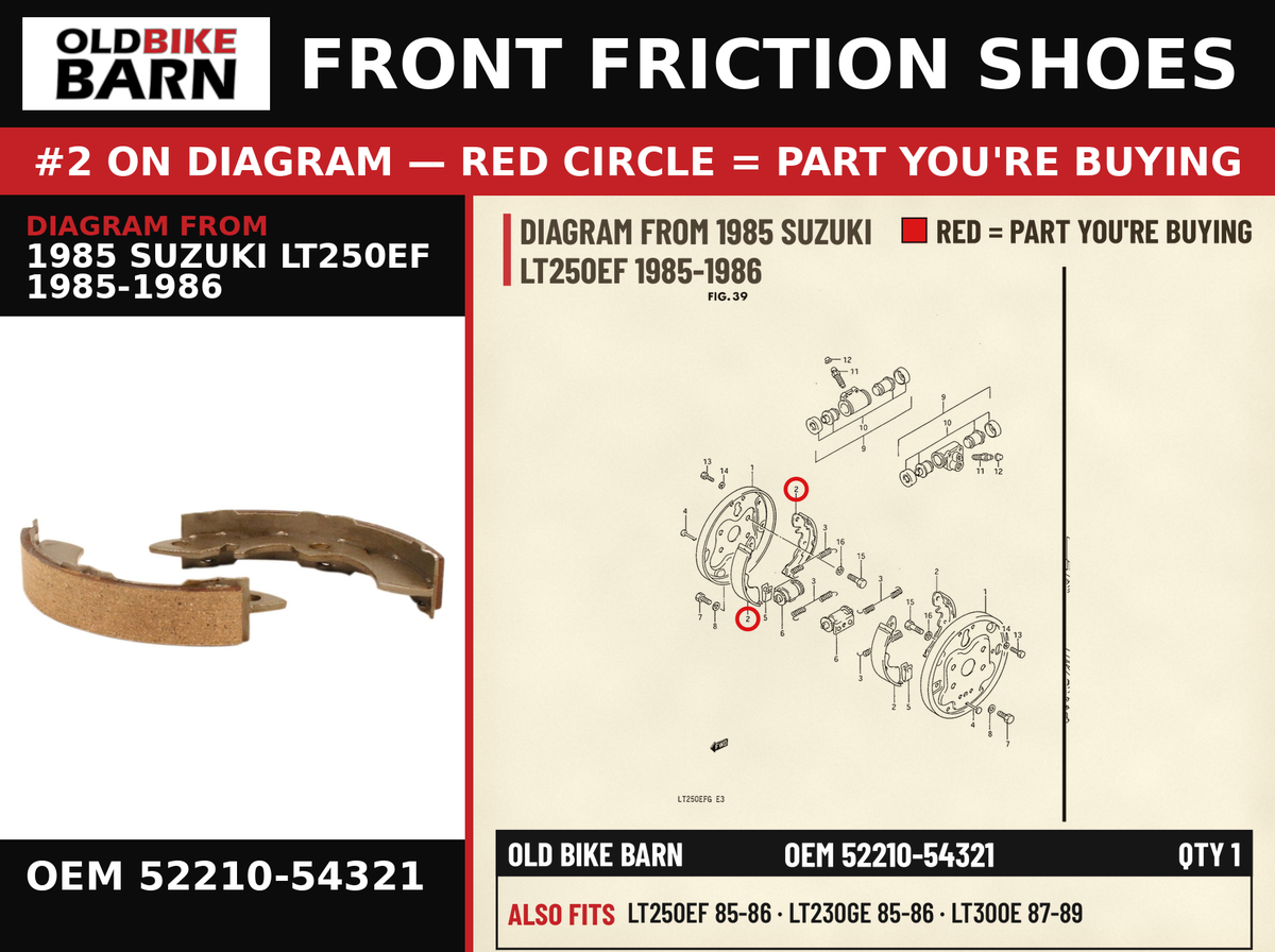 FRONT FRICTION SHOES OEM 52210-54321 diagram #2 from 1985 SUZUKI LT250EF 1985-1986 | Old Bike Barn