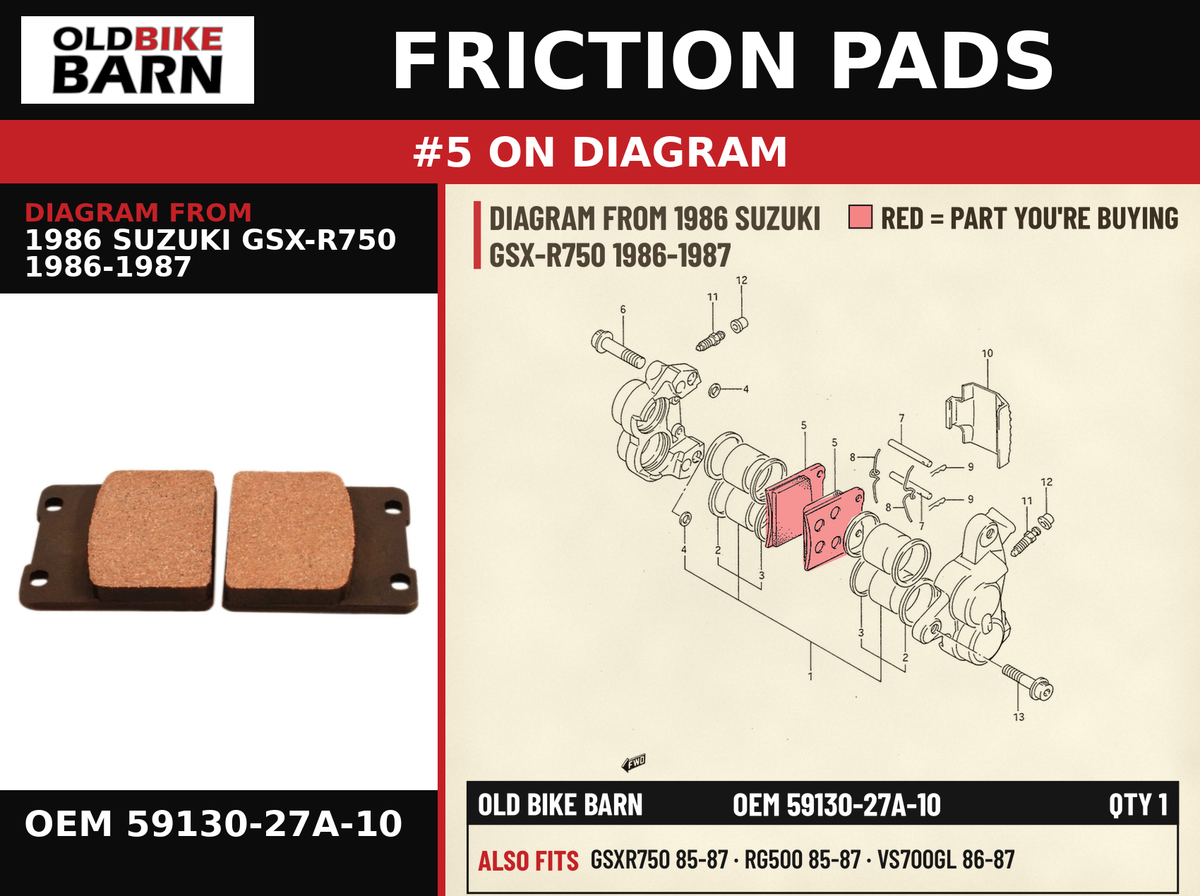 FRICTION PADS OEM 59130-27A-10 diagram #5 from 1986 SUZUKI GSX-R750 1986-1987 | Old Bike Barn