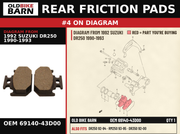 REAR FRICTION PADS OEM 69140-43D00 diagram #4 from 1992 SUZUKI DR250 1990-1993 | Old Bike Barn