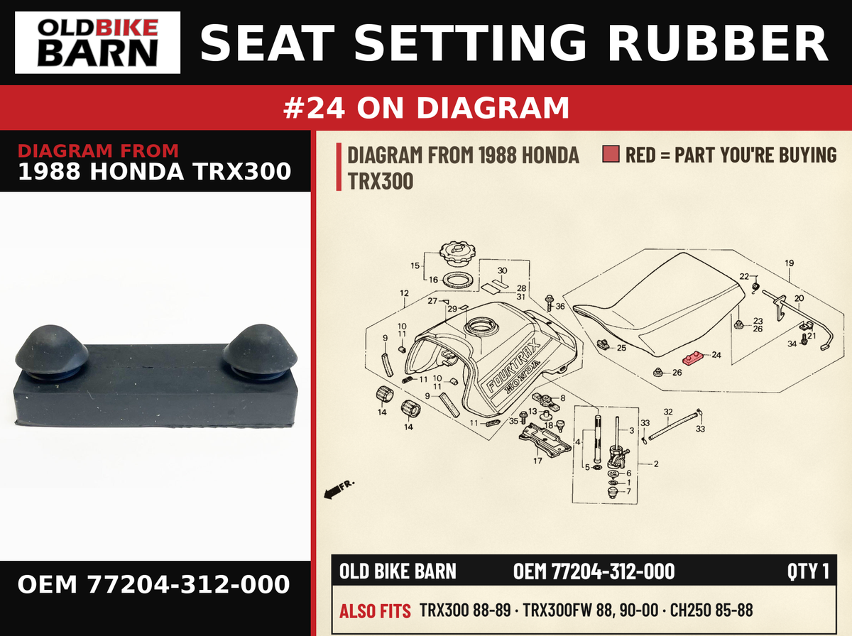 RUBBER, SEAT SETTING OEM 77204-312-000 diagram #24 from 1988 HONDA TRX300 | Old Bike Barn