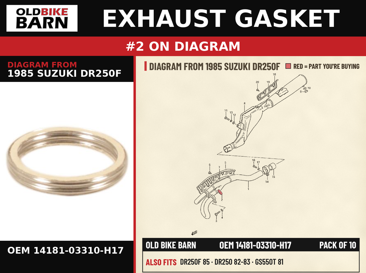 EXHAUST GASKET OEM 14181-03310-H17 diagram #2 from 1985 SUZUKI DR250F | Old Bike Barn