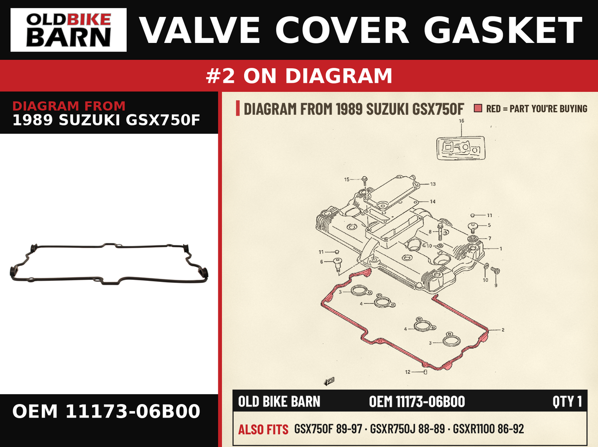 VALVE COVER GASKET OEM 11173-06B00 diagram #2 from 1989 SUZUKI GSX750F | Old Bike Barn