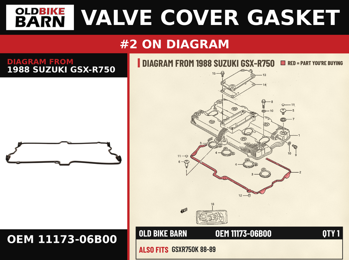 VALVE COVER GASKET OEM 11173-06B00 diagram #2 from 1988 SUZUKI GSX-R750 | Old Bike Barn